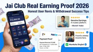 Jai Club Real Earning Proof 2026